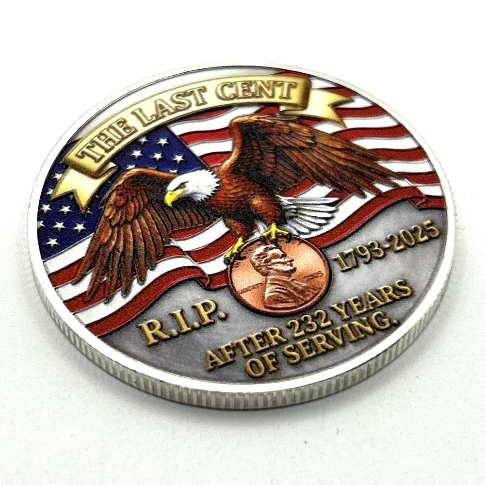 The *Last Cent Tribute* 1793 -2025 - R.I.P. Penny Commemorative Coin Medal
